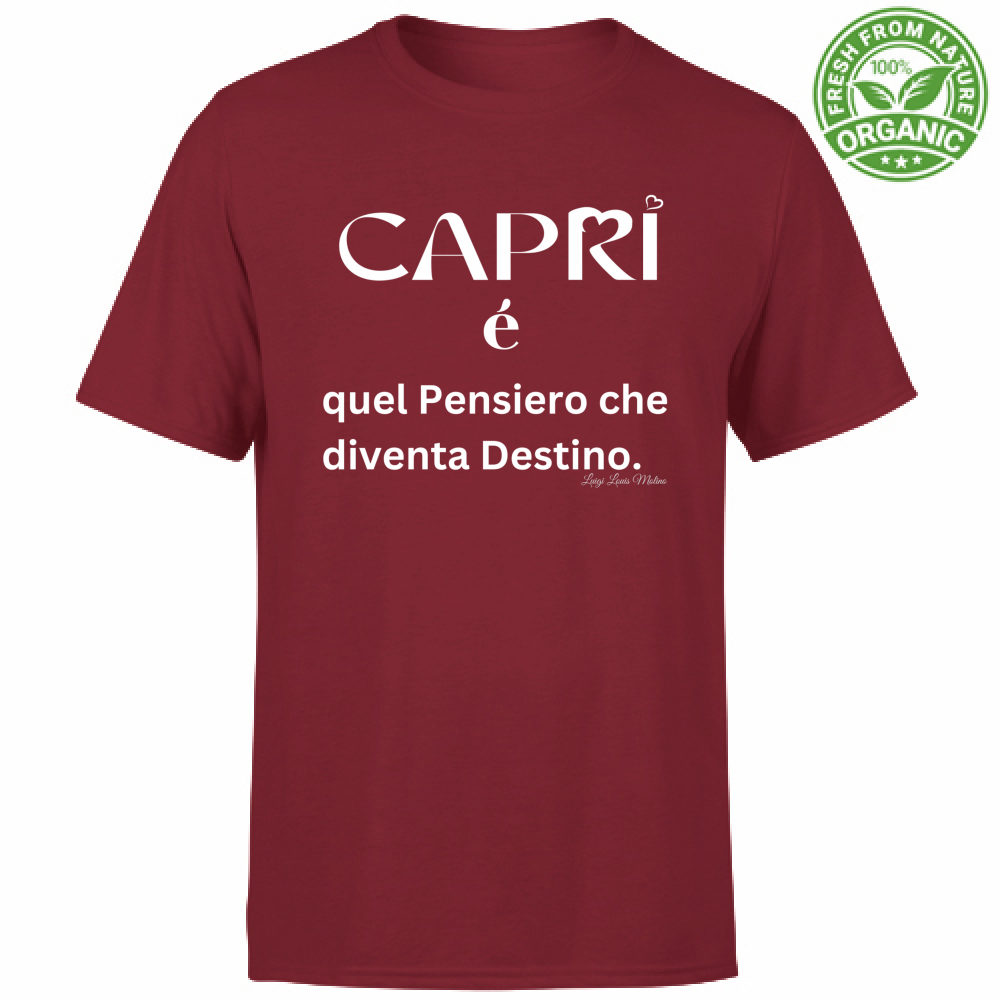T-Shirt Unisex Organic Capri quel Pensiero che diventa Destino scritta bi