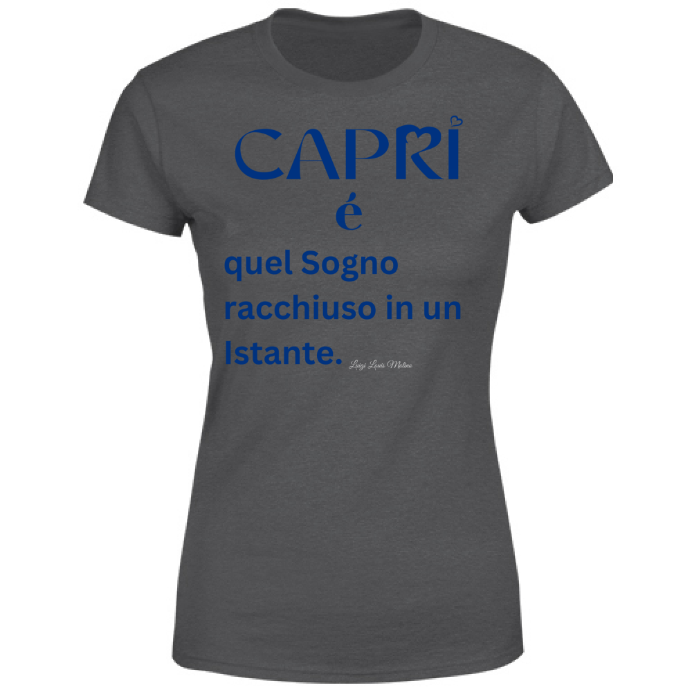 T-Shirt Donna Capri Sogno racchiuso in un istante scritta Blue