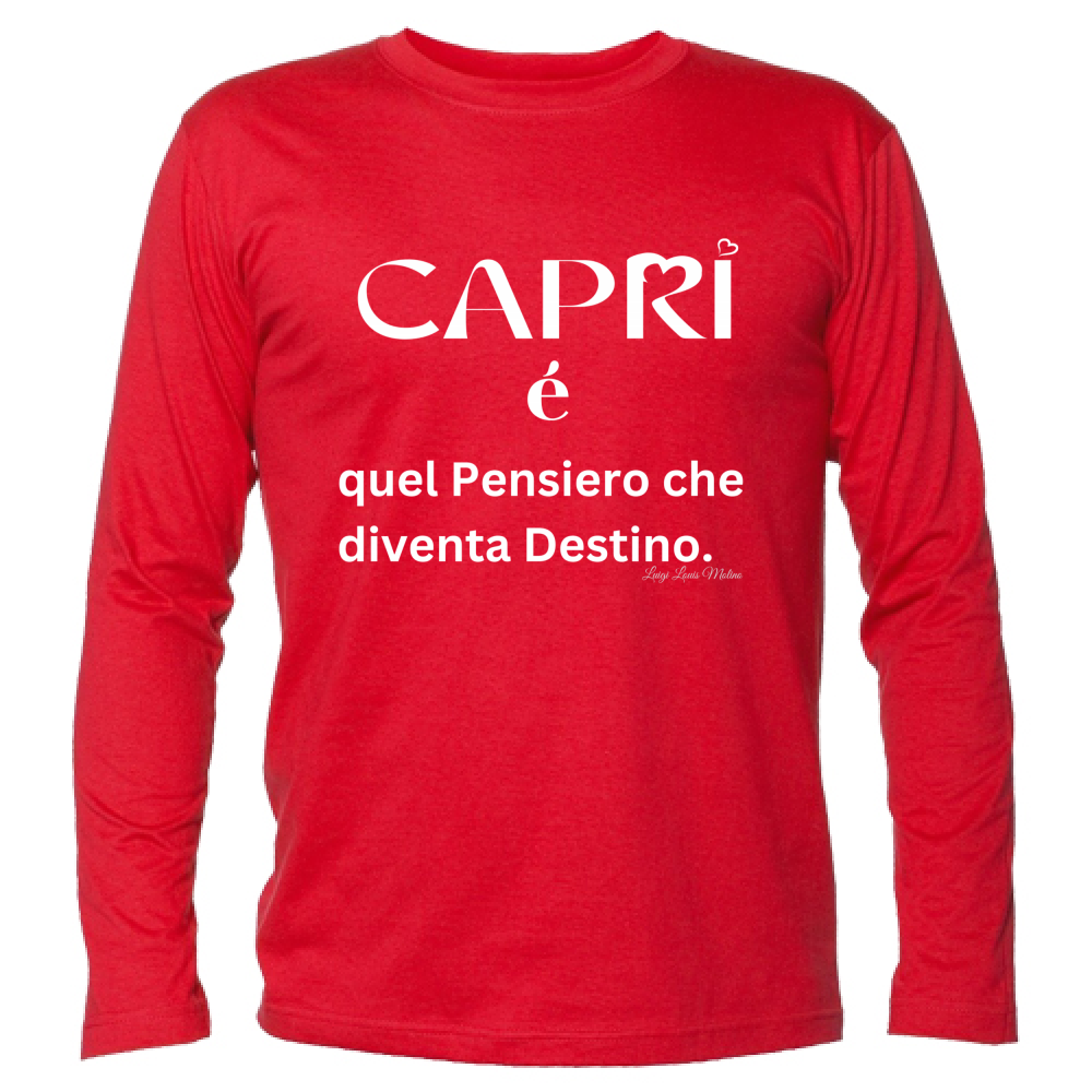 T-Shirt Unisex Manica Lunga Capri quel Pensiero che diventa Destino scritta bi