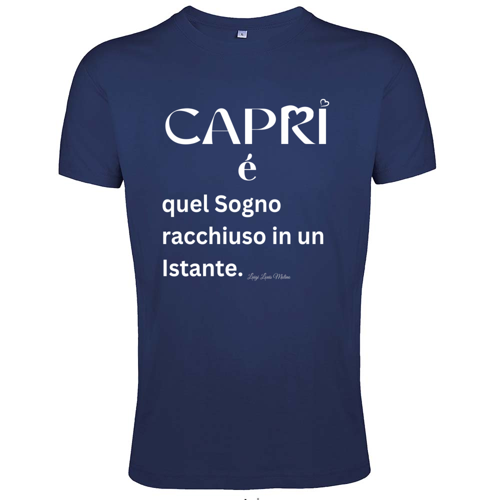 T-Shirt Men Fit Capri Sogno racchiuso in un istante scritta bianca
