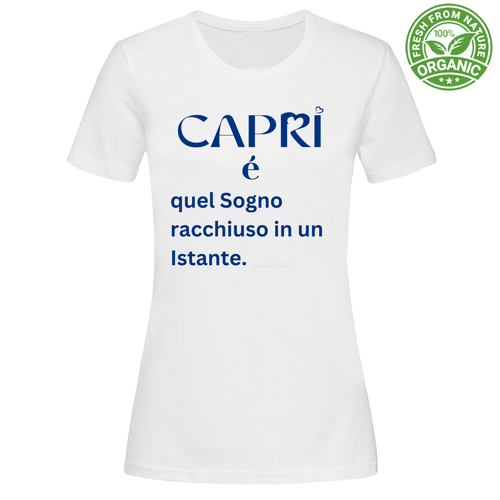 T-Shirt Woman Organic Capri Sogno racchiuso in un istante scritta Blue