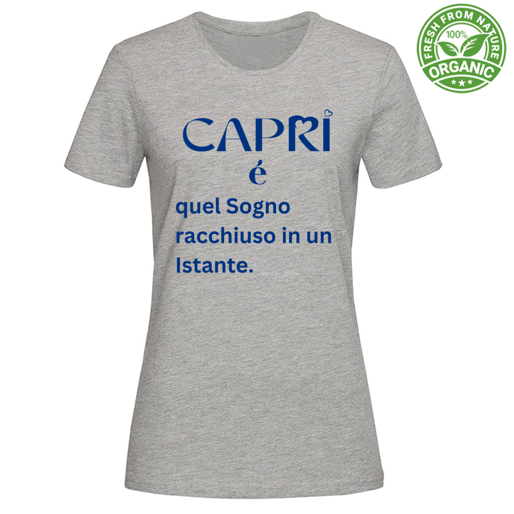 T-Shirt Woman Organic Capri Sogno racchiuso in un istante scritta Blue