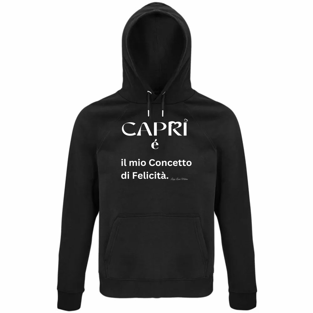 Felpa Organica Unisex Cappuccio Capri é il mio concetto di Felicità scritta Bian