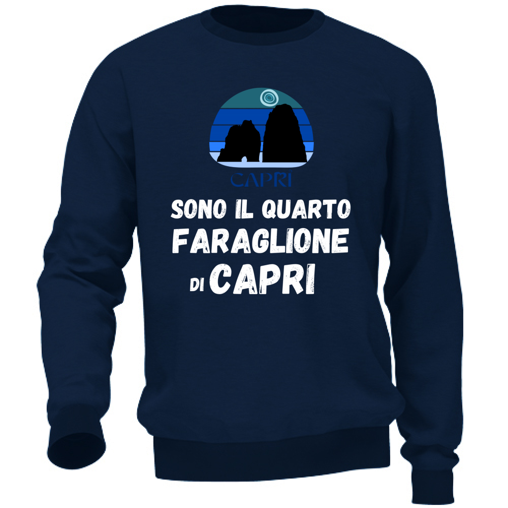 Felpa Unisex SONO IL QUARTO FARAGLIONE DI CAPRI SCRITTA BIANCA
