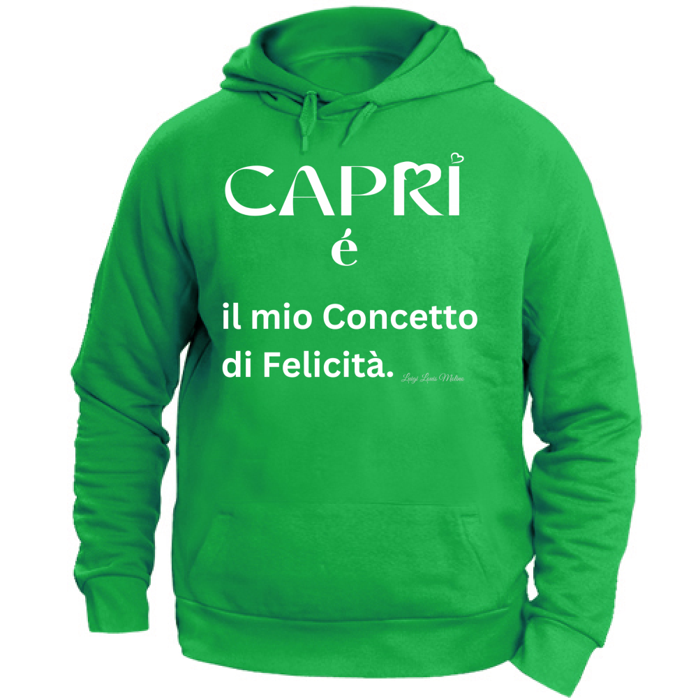 Felpa Unisex con Cappuccio Capri é il mio concetto di Felicità scritta Bian
