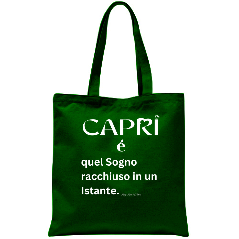 Borsa Capri Sogno racchiuso in un istante scritta bianca