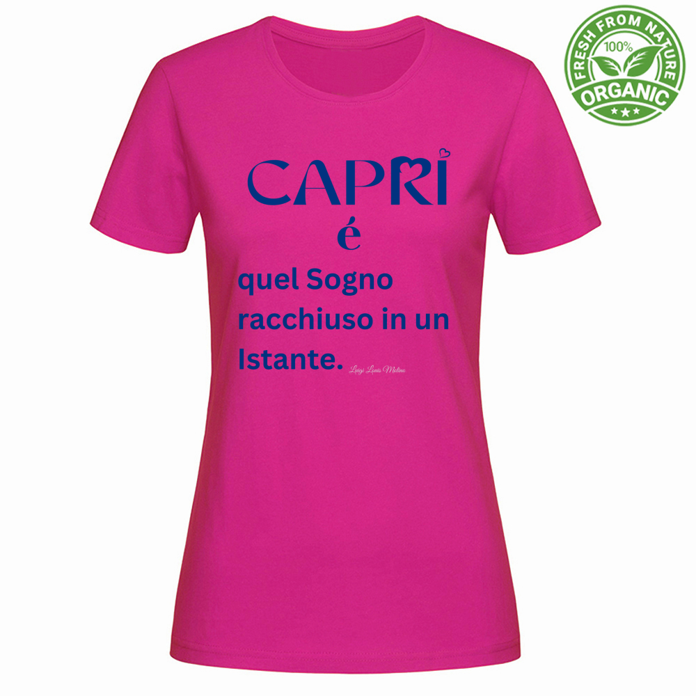 T-Shirt Woman Organic Capri Sogno racchiuso in un istante scritta Blue