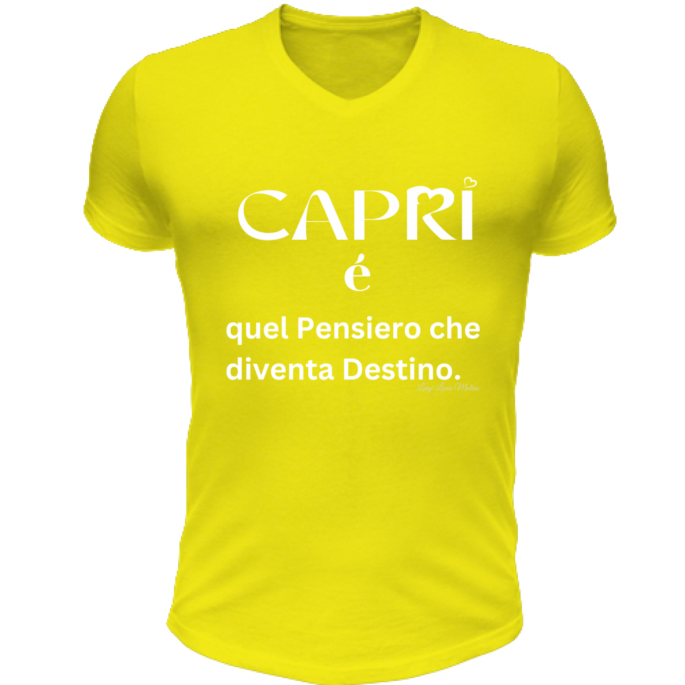 T-Shirt Unisex Scollo V Capri quel Pensiero che diventa Destino scritta bi