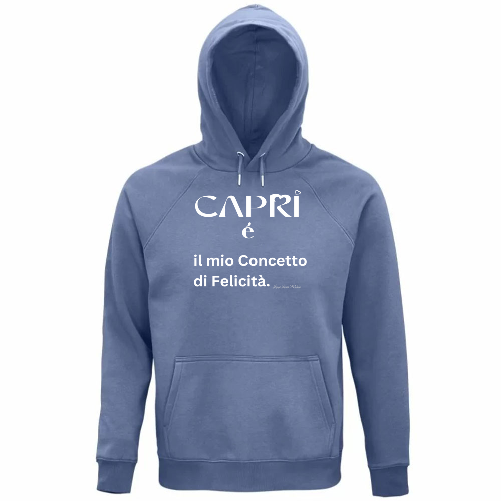 Felpa Organica Unisex Cappuccio Capri é il mio concetto di Felicità scritta Bian