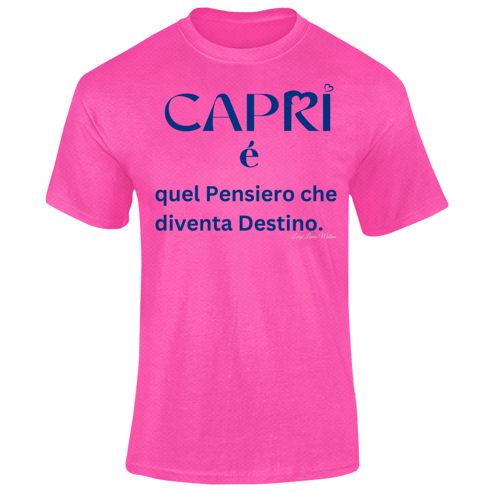T-Shirt Unisex Dry Sport Capri é quel pensiero che diventa Destino