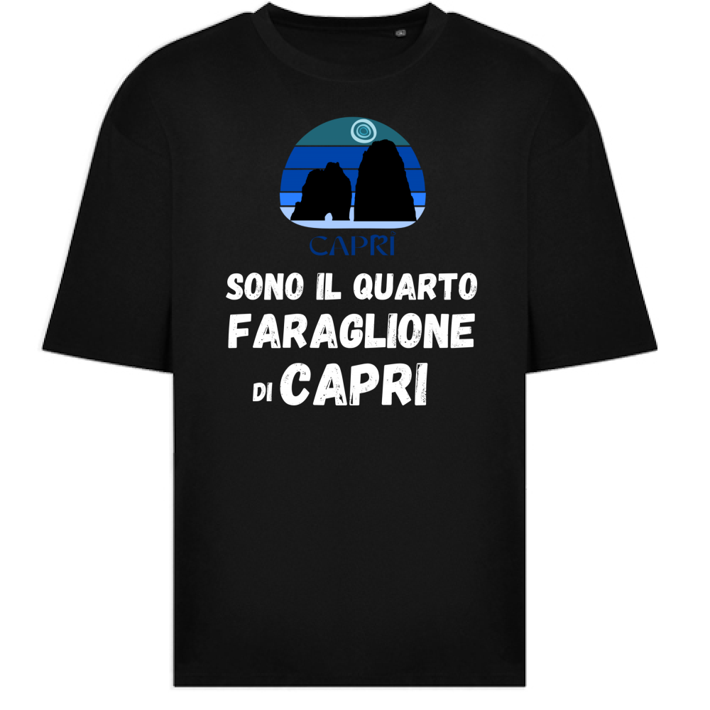 T-Shirt Oversize SONO IL QUARTO FARAGLIONE DI CAPRI SCRITTA BIANCA