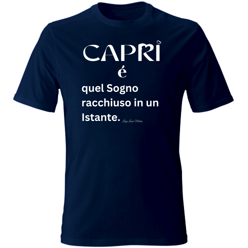 T-Shirt Unisex Large Capri Sogno racchiuso in un istante scritta bianca