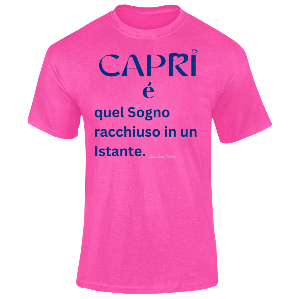 T-Shirt Unisex Dry Sport Capri Sogno racchiuso in un istante scritta Blue