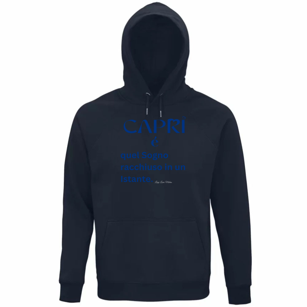 Felpa Organica Unisex Cappuccio Capri Sogno racchiuso in un istante scritta Blue