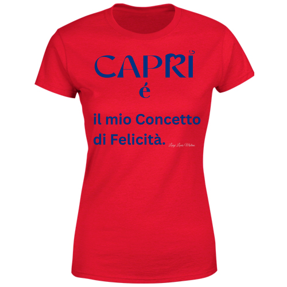 T-Shirt Donna Capri é il mio concetto di Felicità scritta Blue