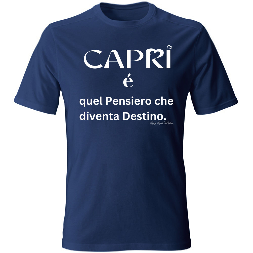 T-Shirt Bambino Capri quel Pensiero che diventa Destino scritta bi