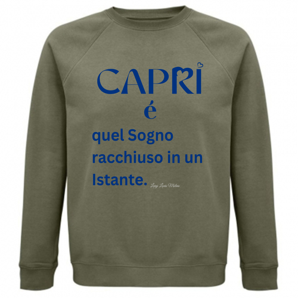 Felpa Unisex Organica Capri Sogno racchiuso in un istante scritta Blue