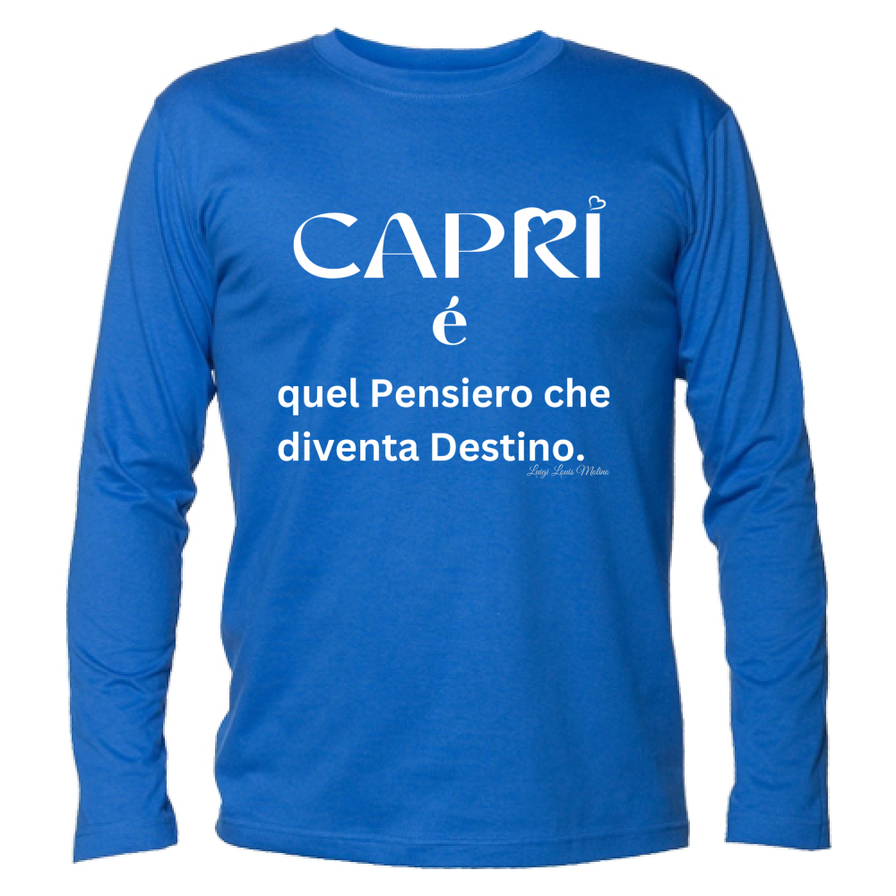T-Shirt Unisex Manica Lunga Capri quel Pensiero che diventa Destino scritta bi