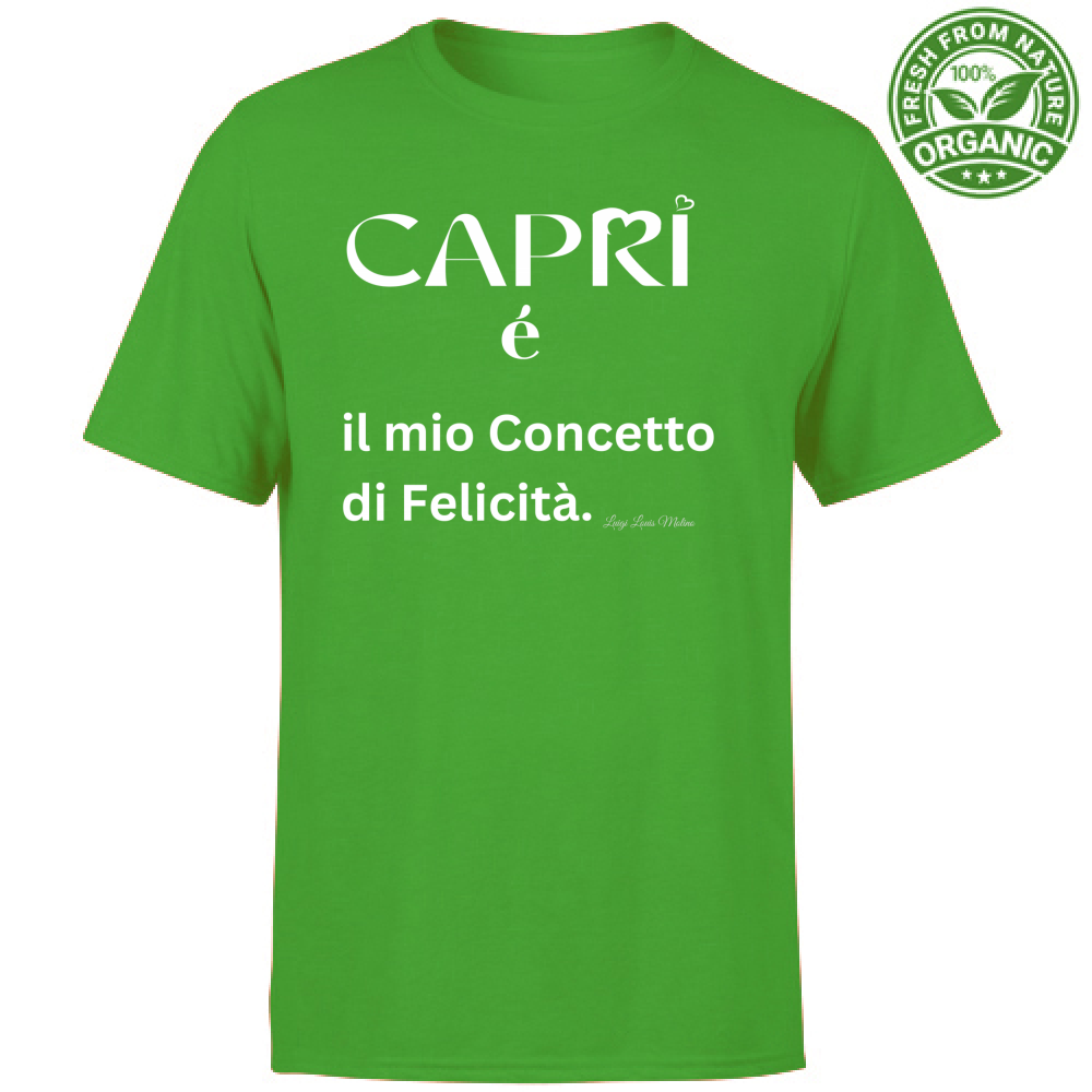 T-Shirt Unisex Organic Capri é il mio concetto di Felicità scritta Bian