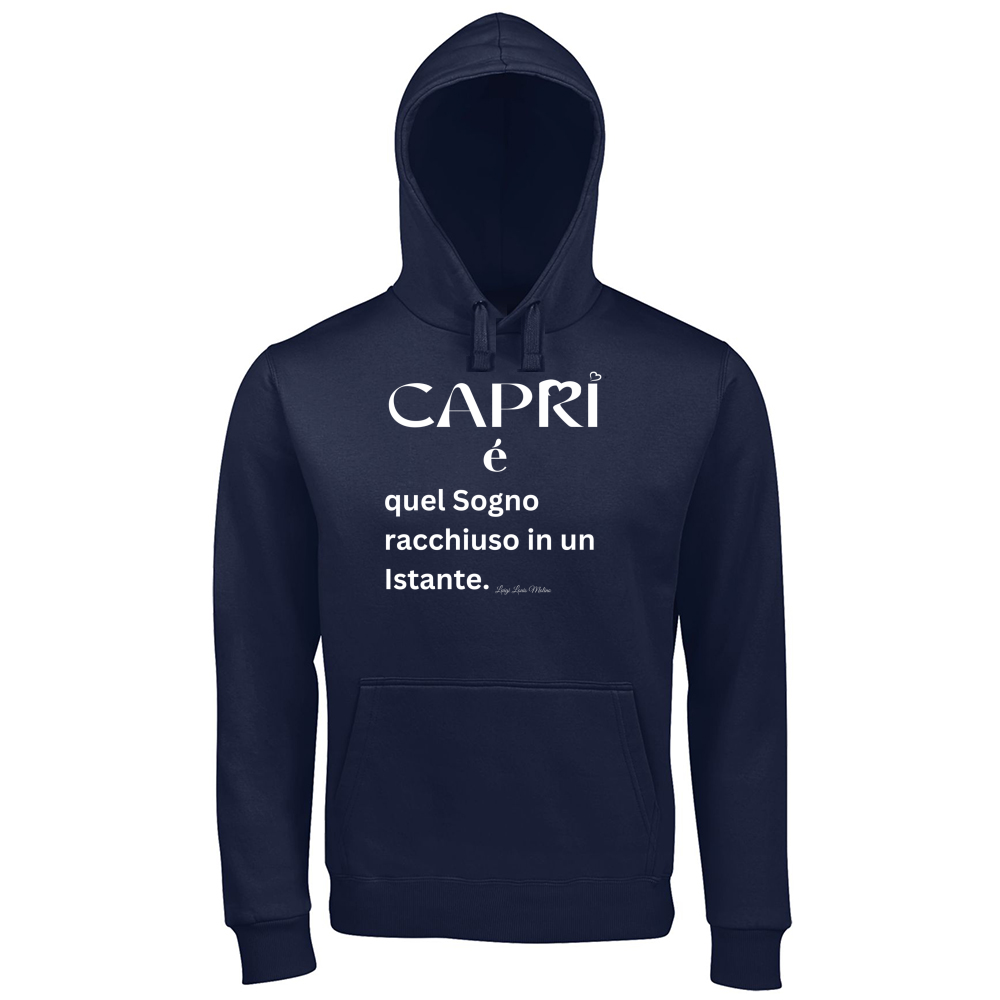 Hoodie Premium Men Capri Sogno racchiuso in un istante scritta bianca