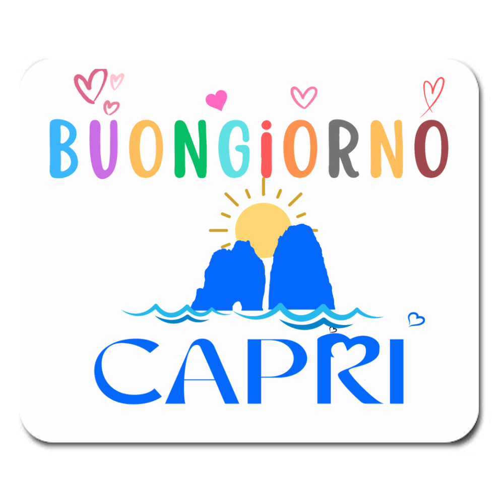 Mousepad Good morning Capri