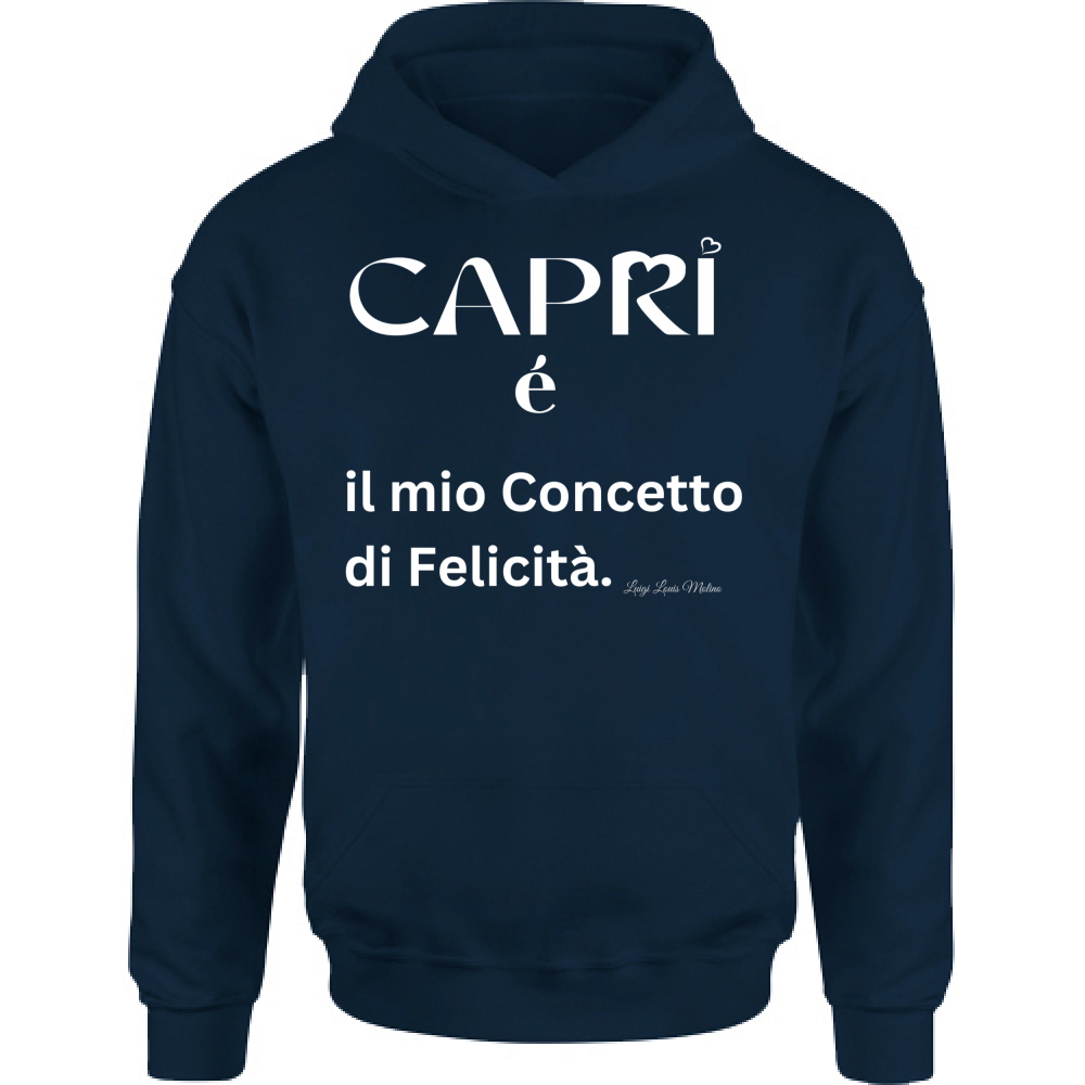 Felpa Bambino con Cappuccio Capri é il mio concetto di Felicità scritta Bian