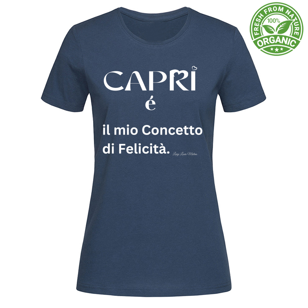 T-Shirt Woman Organic Capri é il mio concetto di Felicità scritta Bian