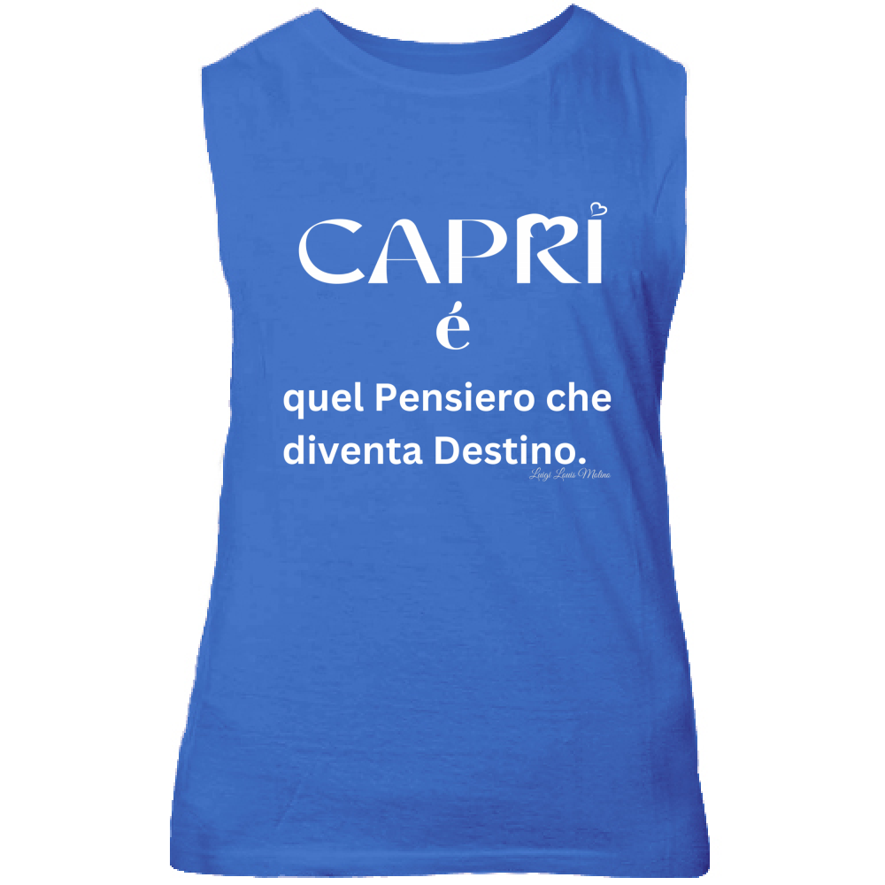 Canotta Unisex Capri quel Pensiero che diventa Destino scritta bi