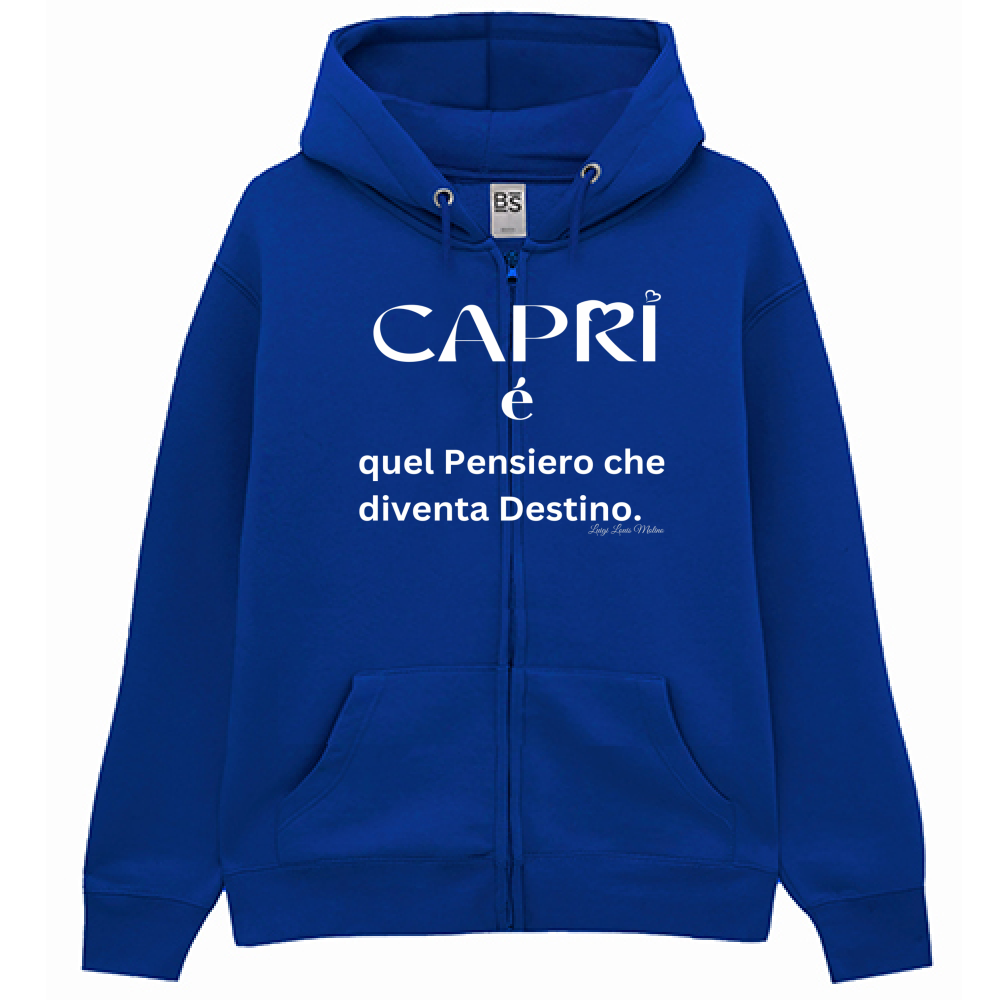 Felpa Premium Cappuccio Zip Capri quel Pensiero che diventa Destino scritta bi