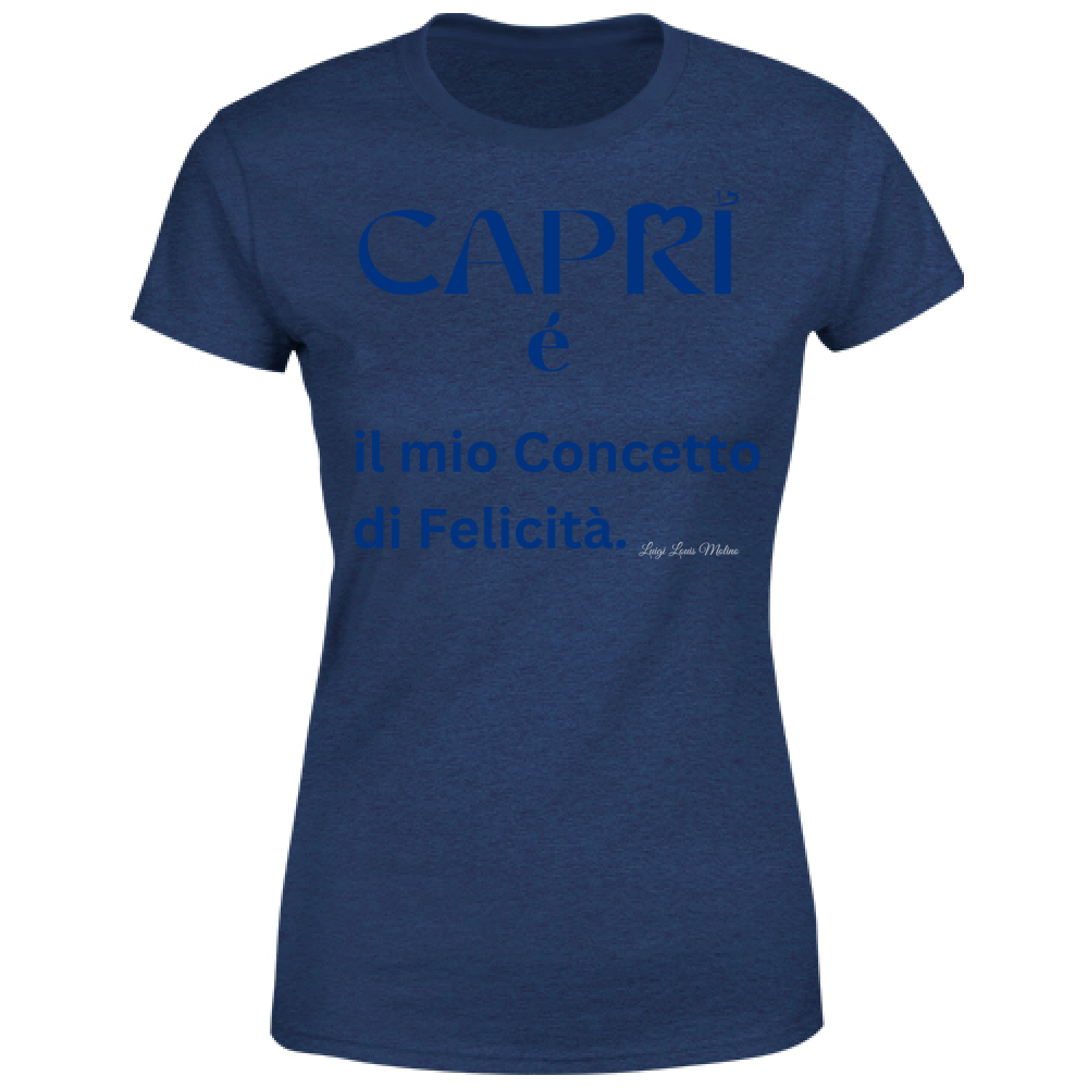 T-Shirt Donna Capri é il mio concetto di Felicità scritta Blue