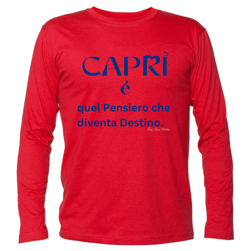 T-Shirt Unisex Manica Lunga Capri é quel pensiero che diventa Destino
