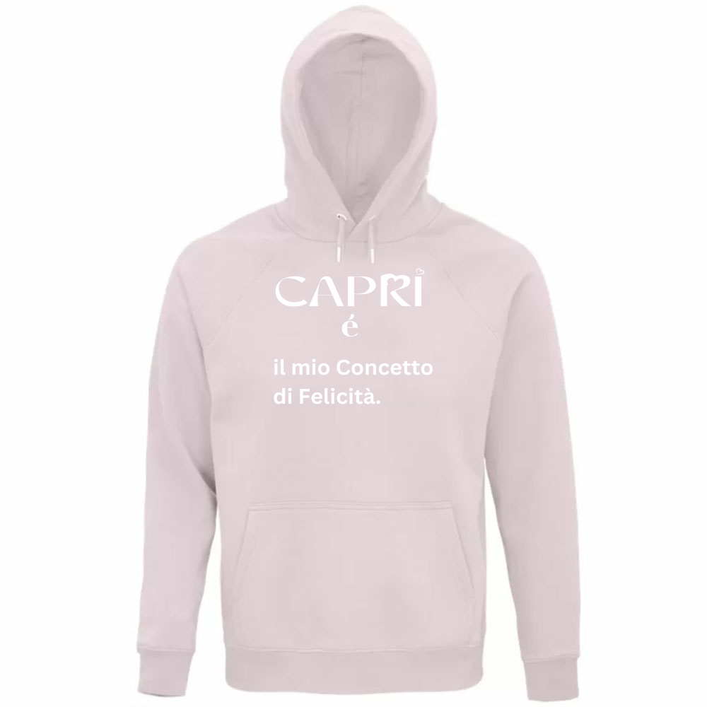 Felpa Organica Unisex Cappuccio Capri é il mio concetto di Felicità scritta Bian