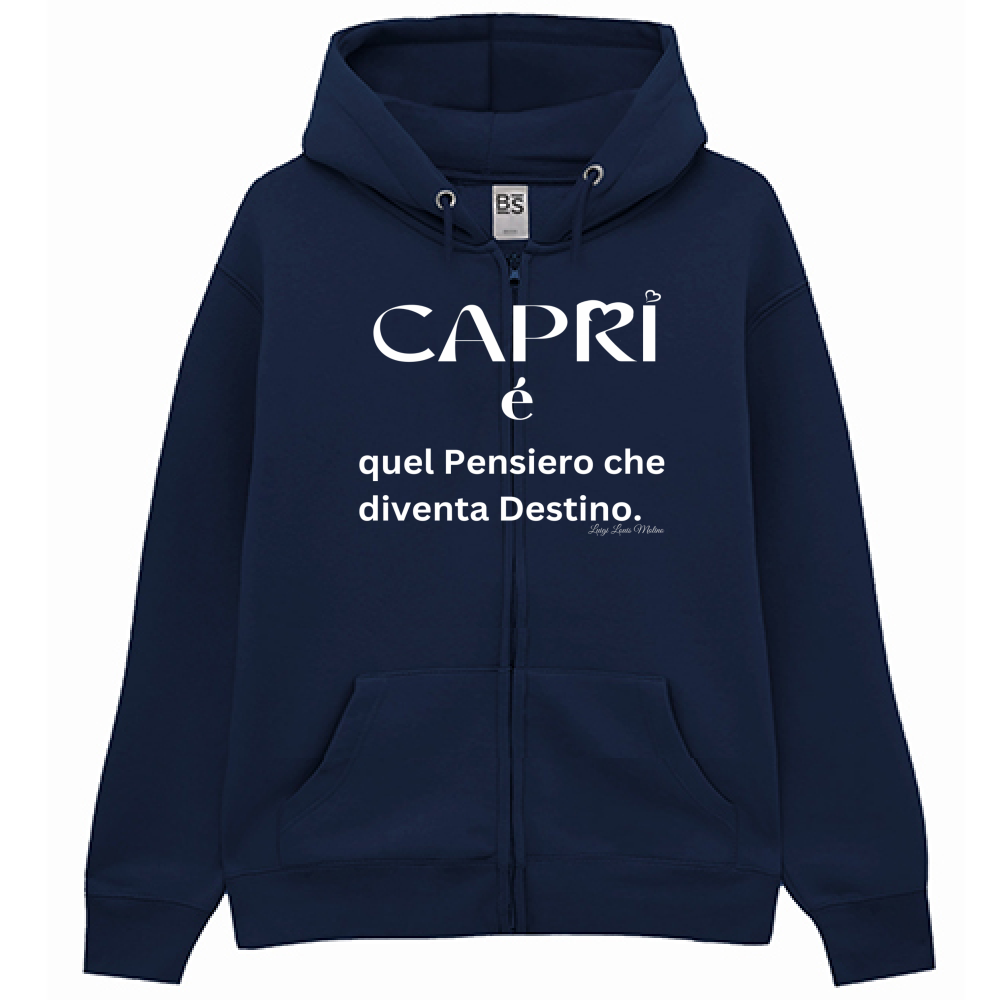 Felpa Premium Cappuccio Zip Capri quel Pensiero che diventa Destino scritta bi