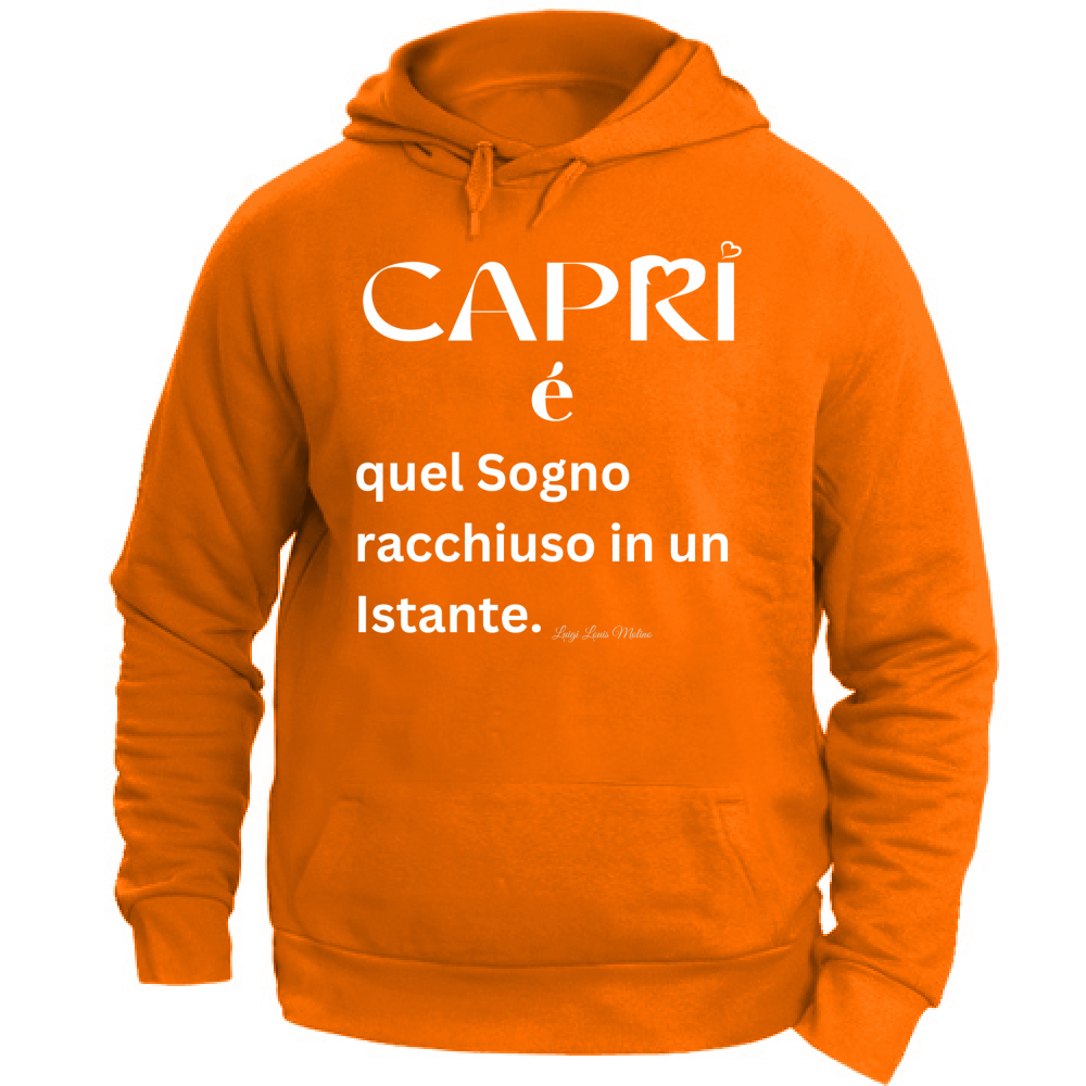 Felpa Unisex con Cappuccio Capri Sogno racchiuso in un istante scritta bianca