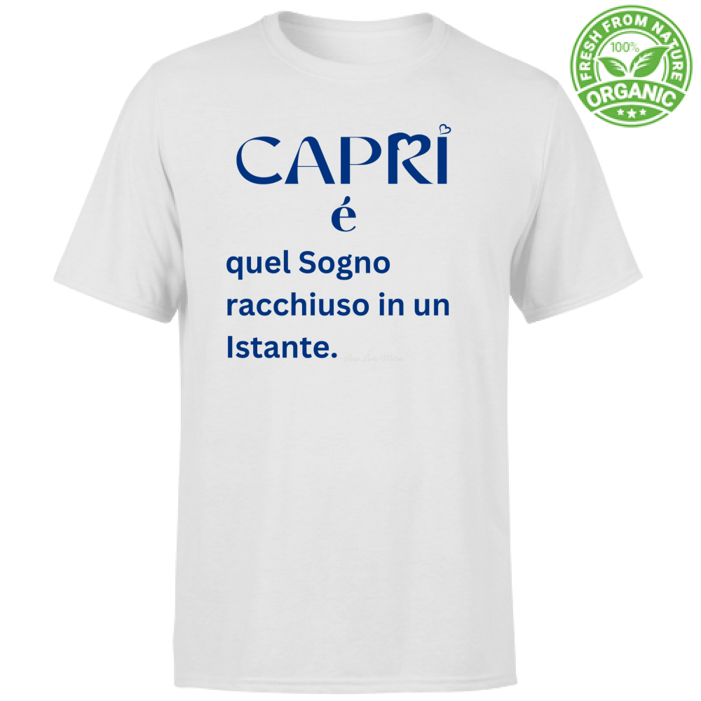 T-Shirt Unisex Organic Capri Sogno racchiuso in un istante scritta Blue