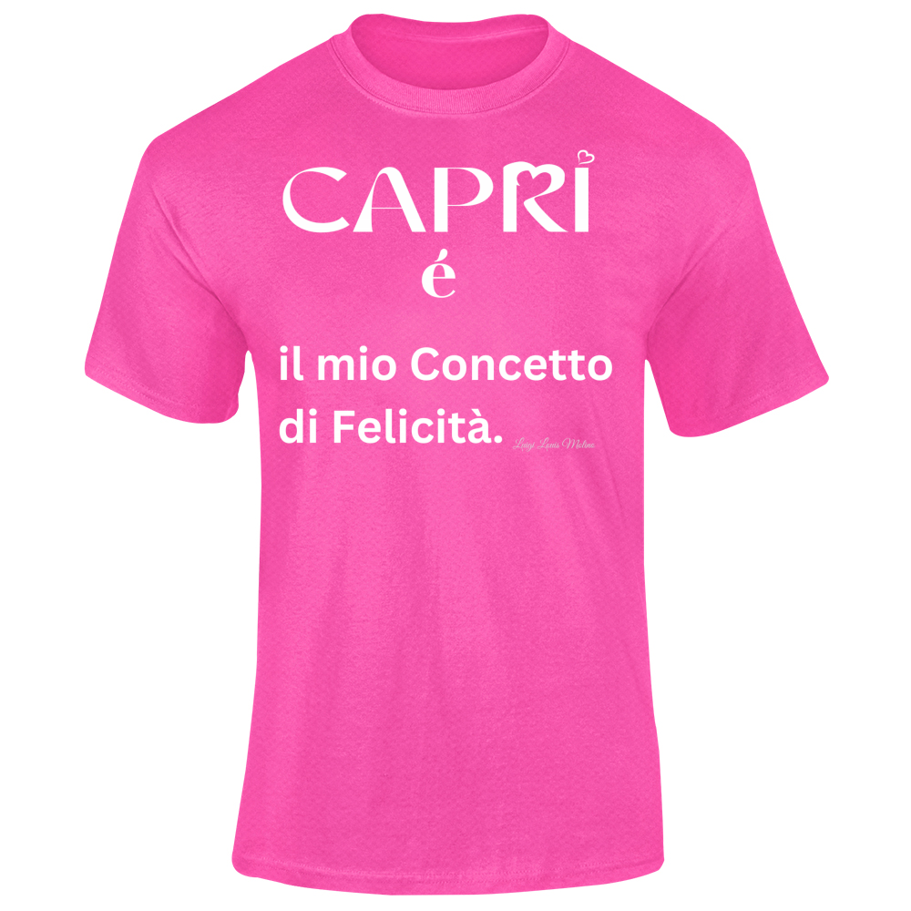 T-Shirt Unisex Dry Sport Capri é il mio concetto di Felicità scritta Bian