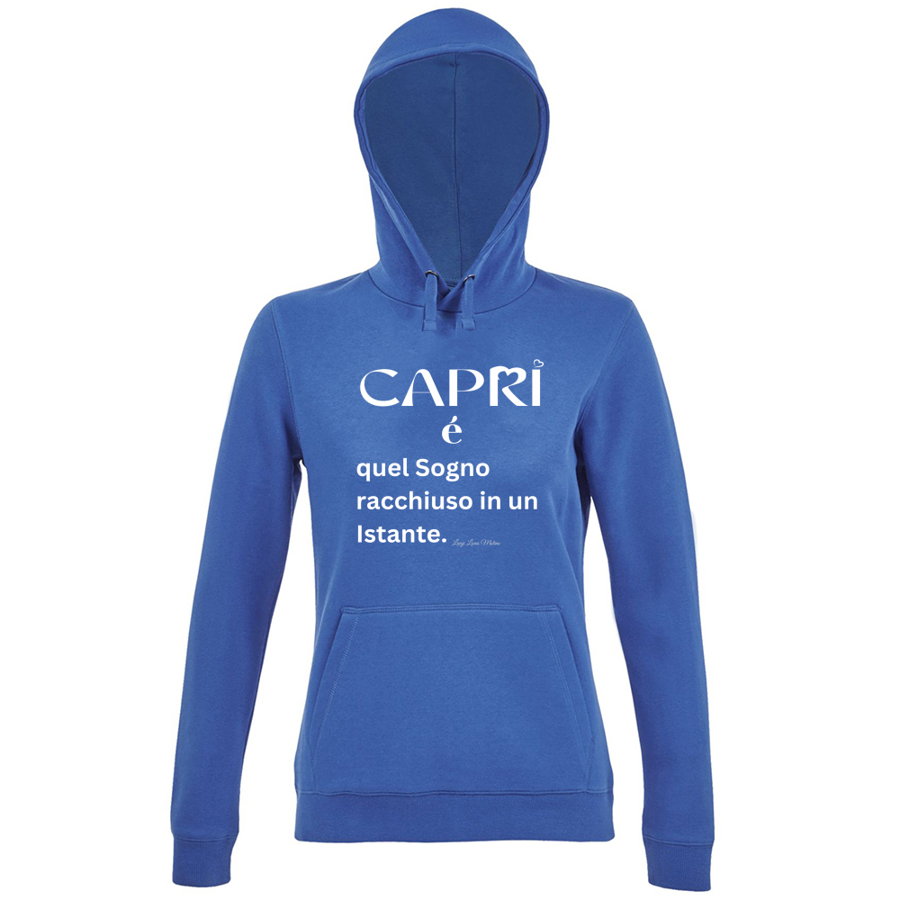 Hoodie Premium Women Capri Sogno racchiuso in un istante scritta bianca