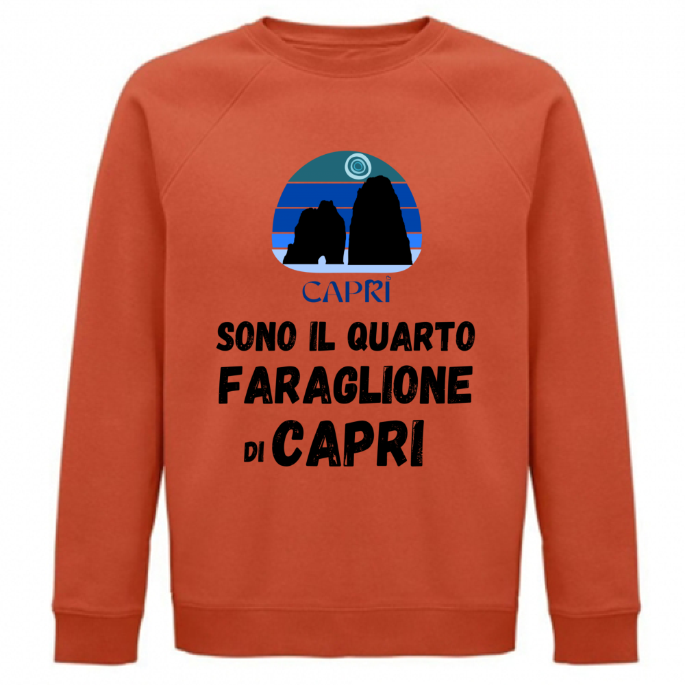 Felpa Unisex Organica SONO IL QUARTO FARAGLIONE DI CAPRI SCRITTA NERA