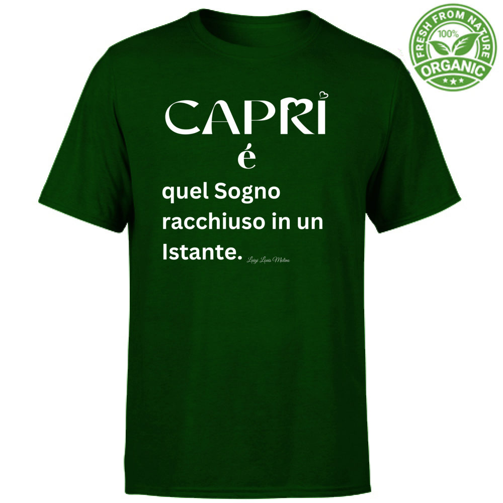 T-Shirt Unisex Organic Capri Sogno racchiuso in un istante scritta bianca