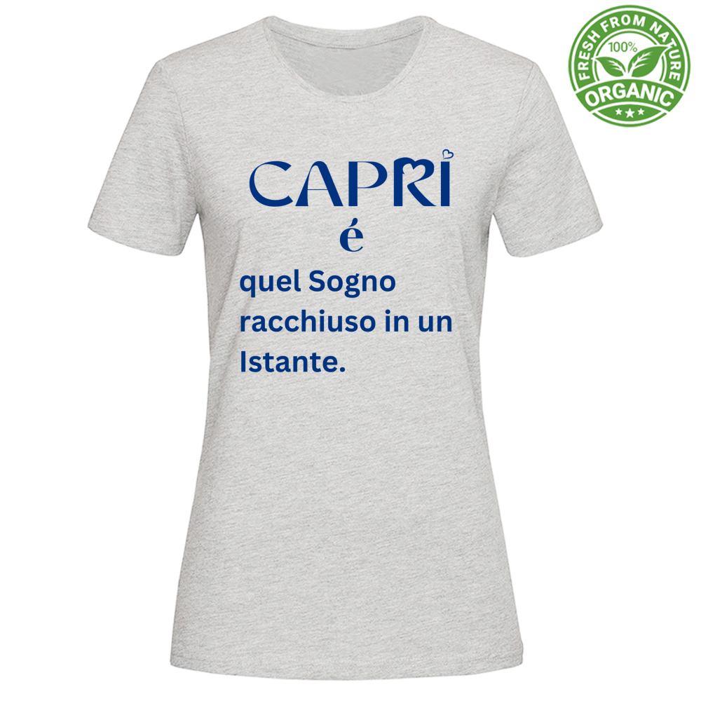 T-Shirt Woman Organic Capri Sogno racchiuso in un istante scritta Blue