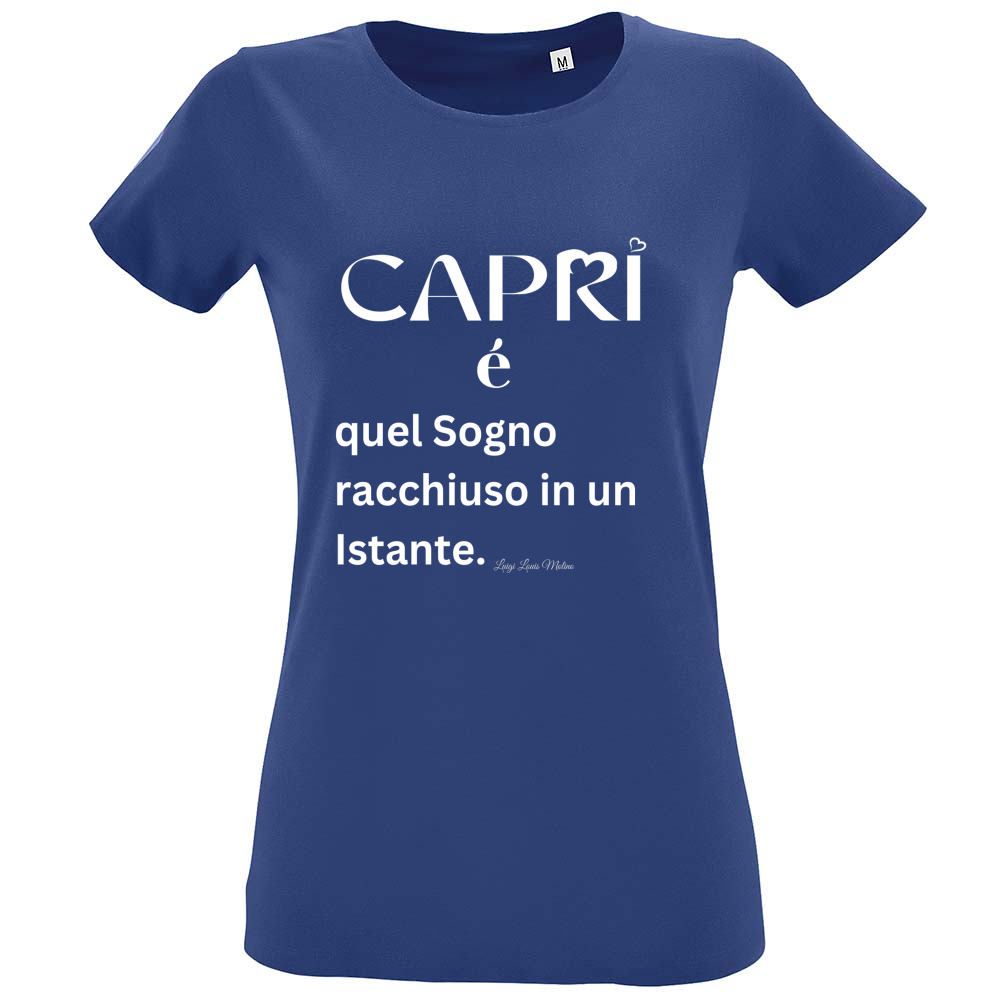 T-Shirt Women Fit Capri Sogno racchiuso in un istante scritta bianca