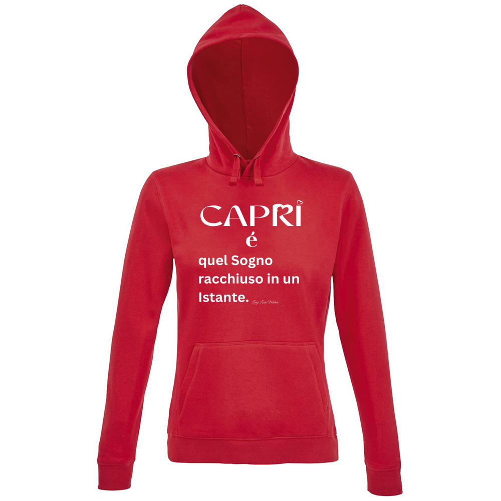 Hoodie Premium Women Capri Sogno racchiuso in un istante scritta bianca