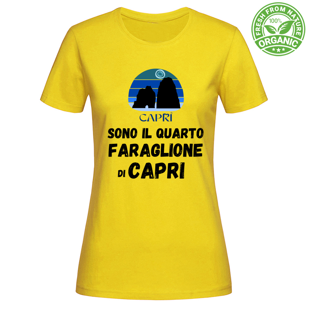 T-Shirt Woman Organic SONO IL QUARTO FARAGLIONE DI CAPRI SCRITTA NERA