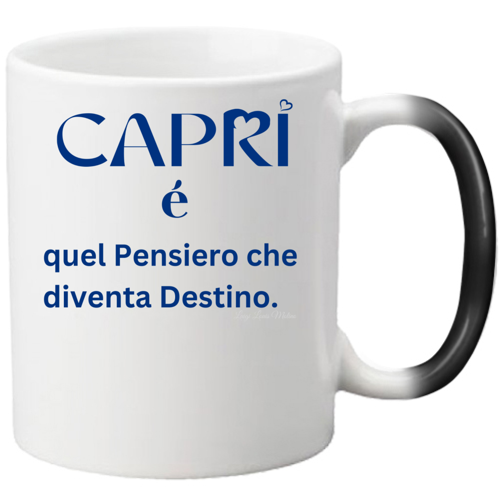 Tazza Magica Capri é quel pensiero che diventa Destino