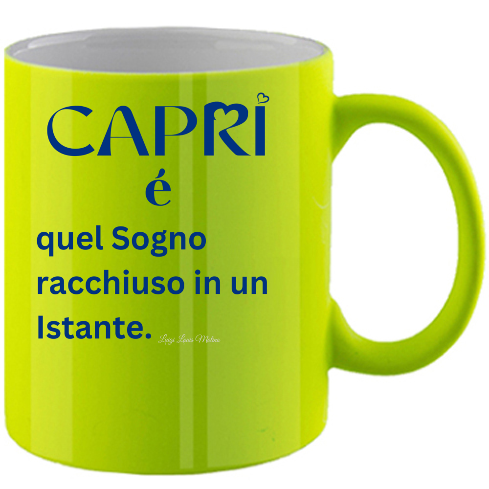 Capri Fluo Mug Dream enclosed in an instant written Blue