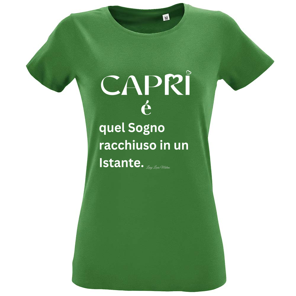 T-Shirt Women Fit Capri Sogno racchiuso in un istante scritta bianca