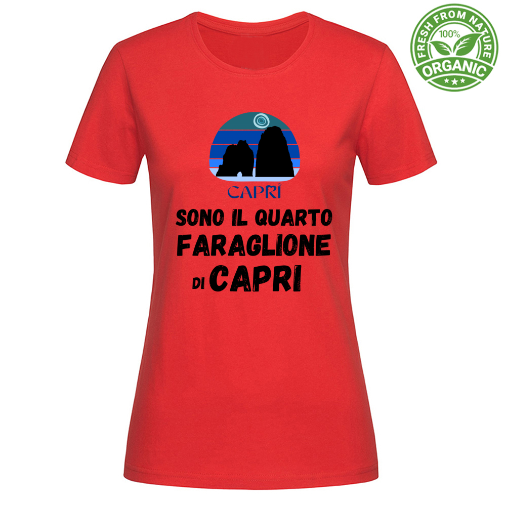 T-Shirt Woman Organic SONO IL QUARTO FARAGLIONE DI CAPRI SCRITTA NERA
