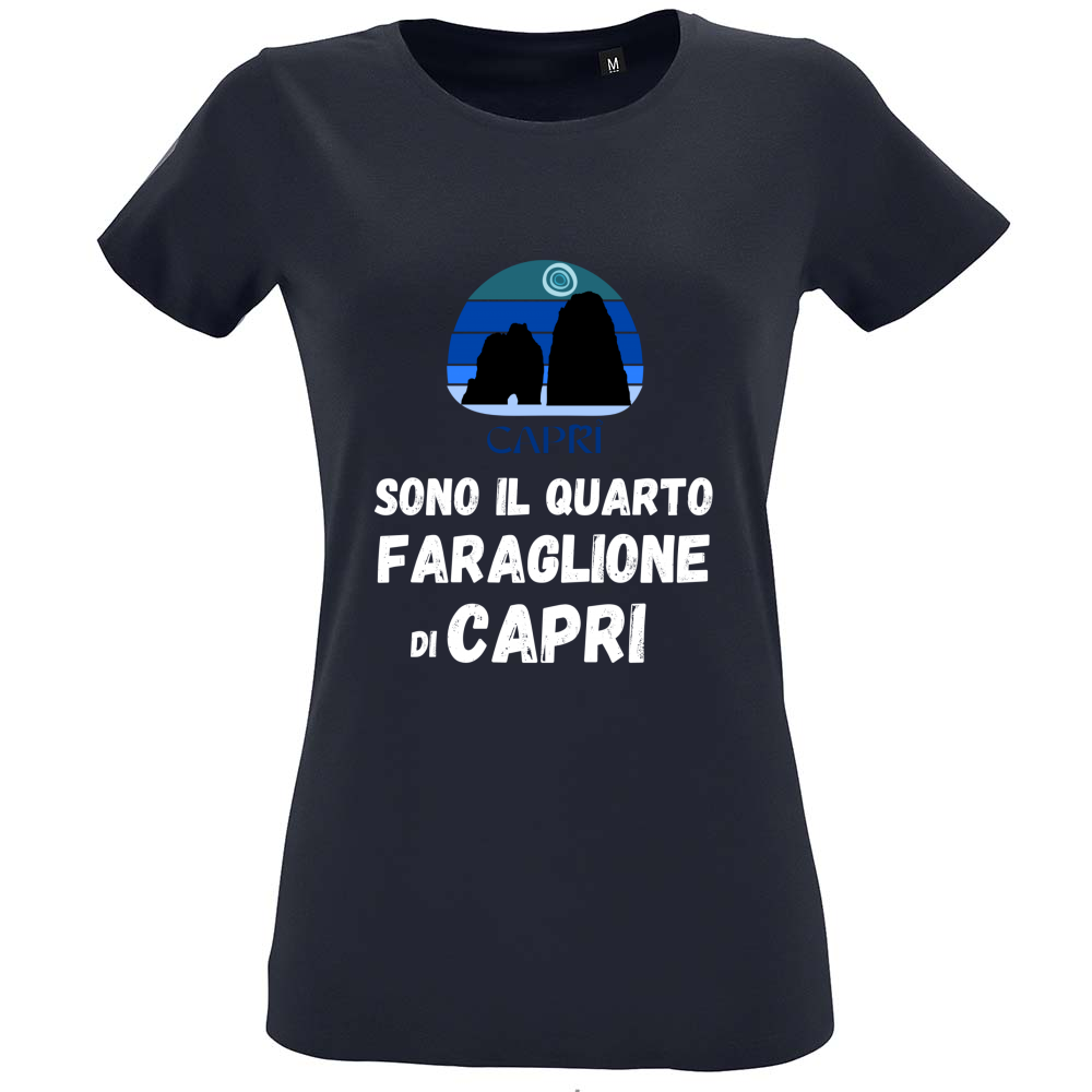 T-Shirt Women Fit SONO IL QUARTO FARAGLIONE DI CAPRI SCRITTA BIANCA