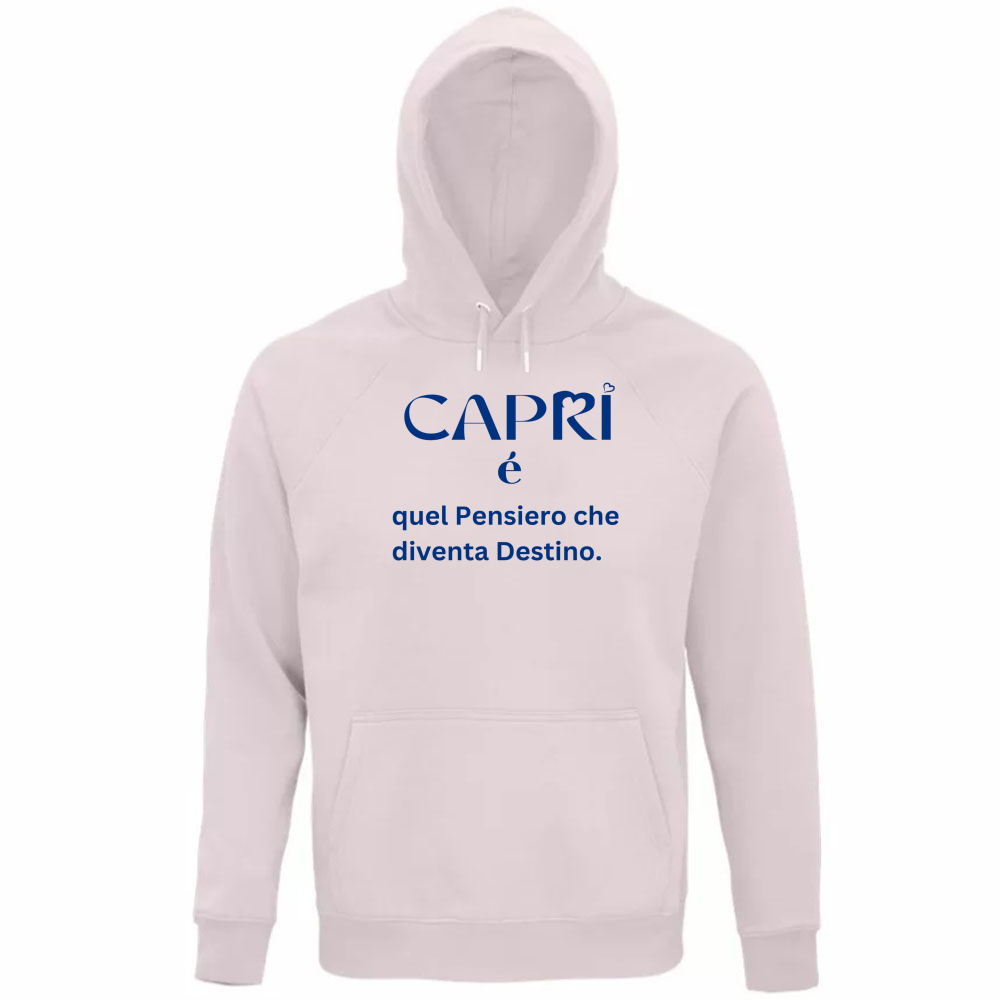 Felpa Organica Unisex Cappuccio Capri é quel pensiero che diventa Destino