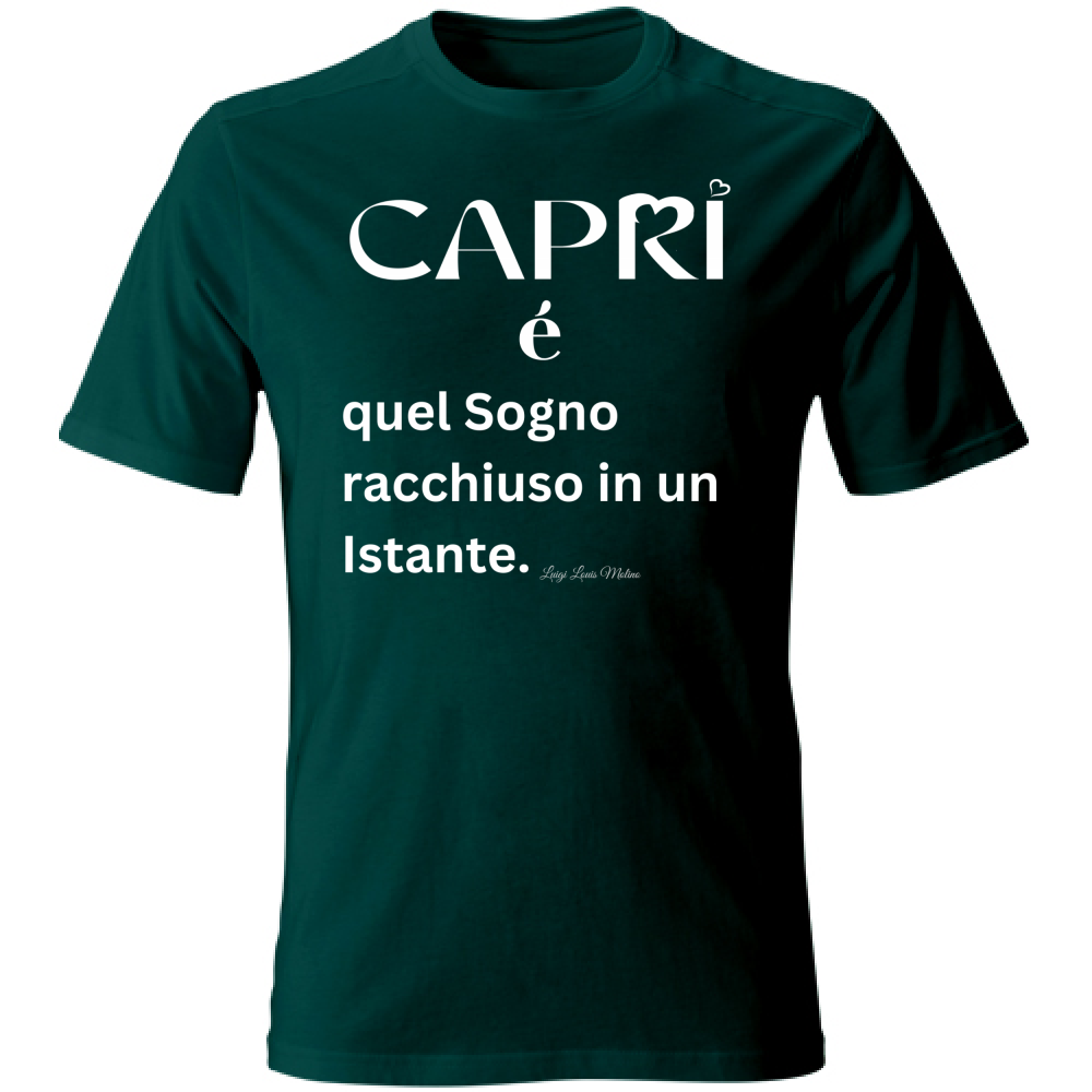 T-Shirt Unisex Capri Sogno racchiuso in un istante scritta bianca